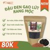 Đậu đen gạo lứt rang mộc